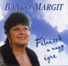 Bangó Margit - Felnézek a nagy égre DVD borító FRONT Letöltése