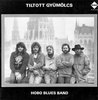 Hobo Blues Band - Tiltott gyümölcs DVD borító FRONT Letöltése