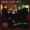 Váradi roma café - Járok kelek a világban DVD borító FRONT Letöltése
