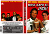 Most kabd el,Jack! DVD borító FRONT Letöltése