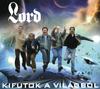 Lord - Kifutok a világból DVD borító FRONT Letöltése