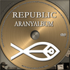 Republic - Aranyalbum (San2000) DVD borító CD1 label Letöltése