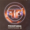 FreshFabrik - Certificado DVD borító FRONT Letöltése