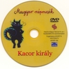 Magyar népmesék 3. - Kacor király DVD borító CD1 label Letöltése