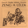 Dresch Quartet - Zeng a lélek DVD borító FRONT Letöltése