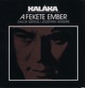 Kaláka - A fekete ember DVD borító FRONT Letöltése