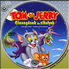 Tom és Jerry - Cincogások és sikolyok DVD borító CD1 label Letöltése