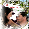 Bor, mámor, Provence (Kamilla) DVD borító CD1 label Letöltése