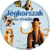 Jégkorszak gyûjtemény (1-2) (Tiprodó22) DVD borító CD2 label Letöltése