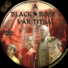 A Black Rose vár titka (Kamilla) DVD borító CD1 label Letöltése