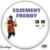 Eszement Freddy Pincebogár) DVD borító CD1 label Letöltése