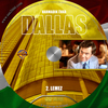 Dallas 3. évad 1-3. lemez (Zolipapa) DVD borító CD2 label Letöltése