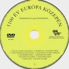 1100 év Európa közepén 1-4 DVD borító CD1 label Letöltése