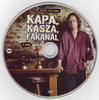 Kapa, kasza, fakanál 2 DVD borító CD1 label Letöltése