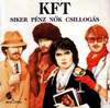KFT - Siker pénz nõk csillogás DVD borító FRONT Letöltése