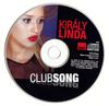Király Linda feat. Pain - ClubSong DVD borító CD1 label Letöltése