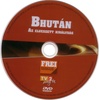 FREI Dosszié - Bhután DVD borító CD1 label Letöltése