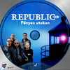 Republic - Fényes utakon (Gala77) DVD borító CD1 label Letöltése