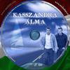 Kasszandra álma (Zolipapa) DVD borító CD1 label Letöltése