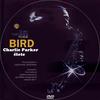 Bird - Charlie Parker élete DVD borító CD1 label Letöltése