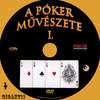 A póker mûvészete 1. (gigant11) DVD borító CD1 label Letöltése
