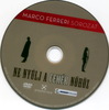 Ne nyúlj a fehér nõhöz DVD borító CD1 label Letöltése