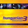 Hungarian House Only 3 DVD borító FRONT Letöltése