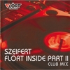 Szeifert - Flört Inside Part II Club Mix DVD borító FRONT Letöltése