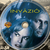 Invázió (2007) (Rush) DVD borító CD1 label Letöltése