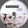 Mindörökké Lulu DVD borító CD1 label Letöltése