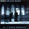 Hobo Blues Band - A Nemek Háborúja DVD borító FRONT Letöltése