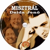 Misztrál - Dsida Jenõ DVD borító CD1 label Letöltése