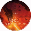 2020: A tûz birodalma (Darth George) DVD borító CD1 label Letöltése
