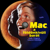 Mac, a földönkívüli barát (Old Dzsordzsi) DVD borító CD1 label Letöltése