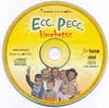 Ecc, pecc, kimehetsz - Óvodás dalok és mondókák DVD borító CD1 label Letöltése