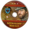Sztrogoff Mihály 3. rész (1975) DVD borító CD1 label Letöltése