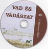 Vad és vadászat DVD borító CD1 label Letöltése