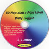 80 Nap alatt a Föld körül Willy Foggal 3 DVD borító CD1 label Letöltése