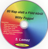 80 Nap alatt a Föld körül Willy Foggal 5 DVD borító CD1 label Letöltése
