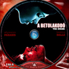 A betolakodó (2007) (Talamasca) DVD borító CD1 label Letöltése