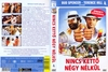 Bud Spencer, Terence Hill sorozat 4. - Nincs kettõ négy nélkül DVD borító FRONT Letöltése