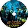 Watchmen: Az õrzõk DVD borító CD1 label Letöltése