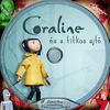 Coraline és a titkos ajtó (Kesneme) DVD borító CD1 label Letöltése