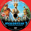 Jégkorszak 3. - A dínók hajnala  (borsozo) DVD borító CD4 label Letöltése
