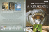 Vadvilág sorozat - A krokodil DVD borító FRONT Letöltése