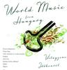 World Music from Hungary - Világzene itthonról DVD borító FRONT Letöltése