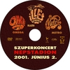 Omega-Illés-Metro szuperkoncert - Népstadion 2001. DVD borító CD1 label Letöltése