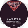 Beatrice - 30 éves jubíleumi koncert DVD borító CD1 label Letöltése