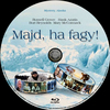 Majd, ha fagy! (Old Dzsordzsi) DVD borító CD3 label Letöltése
