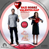 Bazi rossz Valentin-nap (kozy) DVD borító CD1 label Letöltése